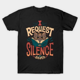 I Request Silence - Bookworm Cat T-Shirt